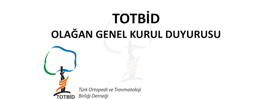 TOTBİD,Türk Ortopedi ve Travmatoloji Birliği Derneği