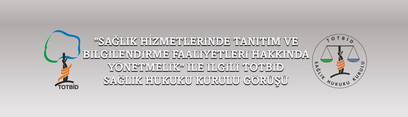 TOTBİD,Türk Ortopedi ve Travmatoloji Birliği Derneği