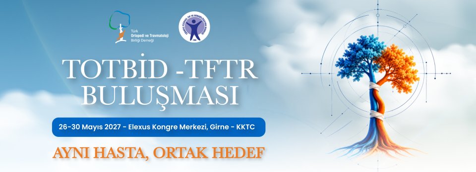 TOTBİD,Türk Ortopedi ve Travmatoloji Birliği Derneği